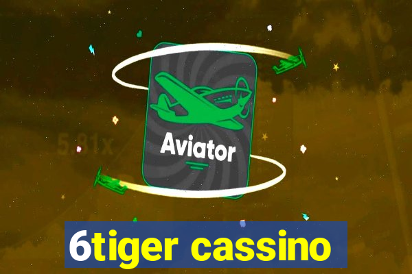 6tiger cassino